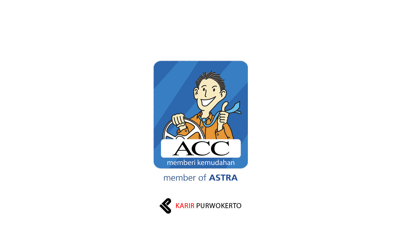 Lowongan Kerja Astra Credit Companies (ACC)