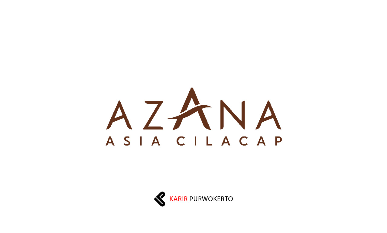 Lowongan Kerja Azana Asia Hotel Cilacap