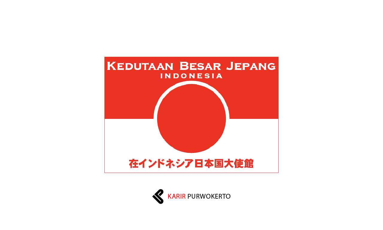 Lowongan Kerja Kedutaan Besar Jepang di Indonesia