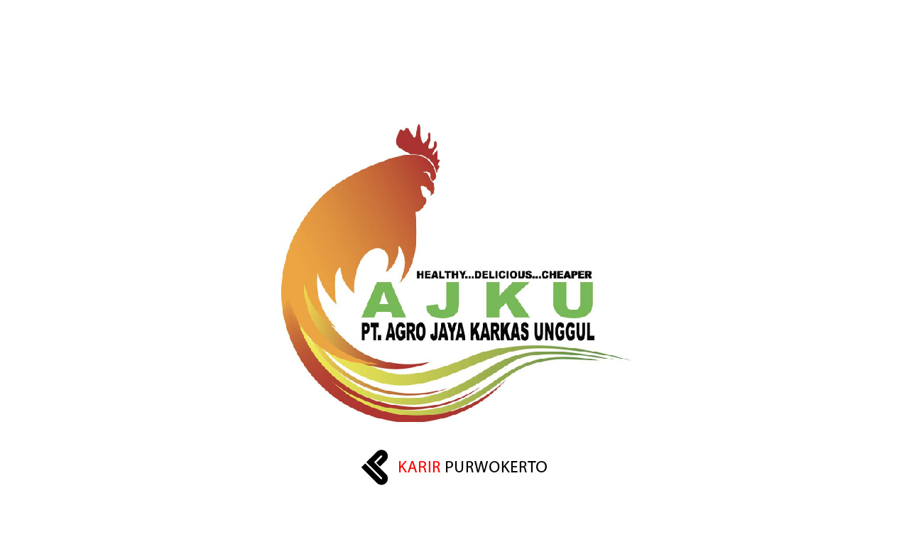 Lowongan Kerja PT Agro Jaya Karkas Unggul (Agro Jaya Group)