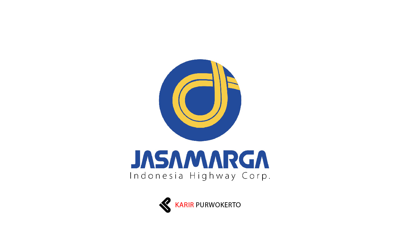 Lowongan Kerja PT Jasa Marga (Persero) Tbk