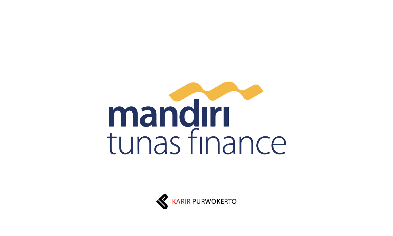 Lowongan Kerja PT Mandiri Tunas Finance