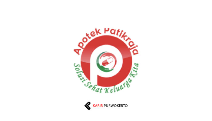 Lowongan Kerja Apotek Patikraja