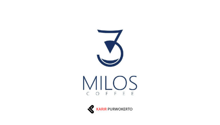 Lowongan Kerja Milos Coffee Purwokerto Full Time/Part Time