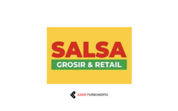 Lowongan Kerja Toko Salsa Grosir & Retail
