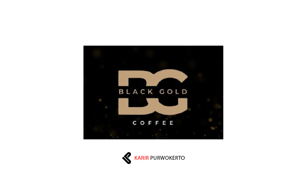 Lowongan Kerja The Black Gold Coffee