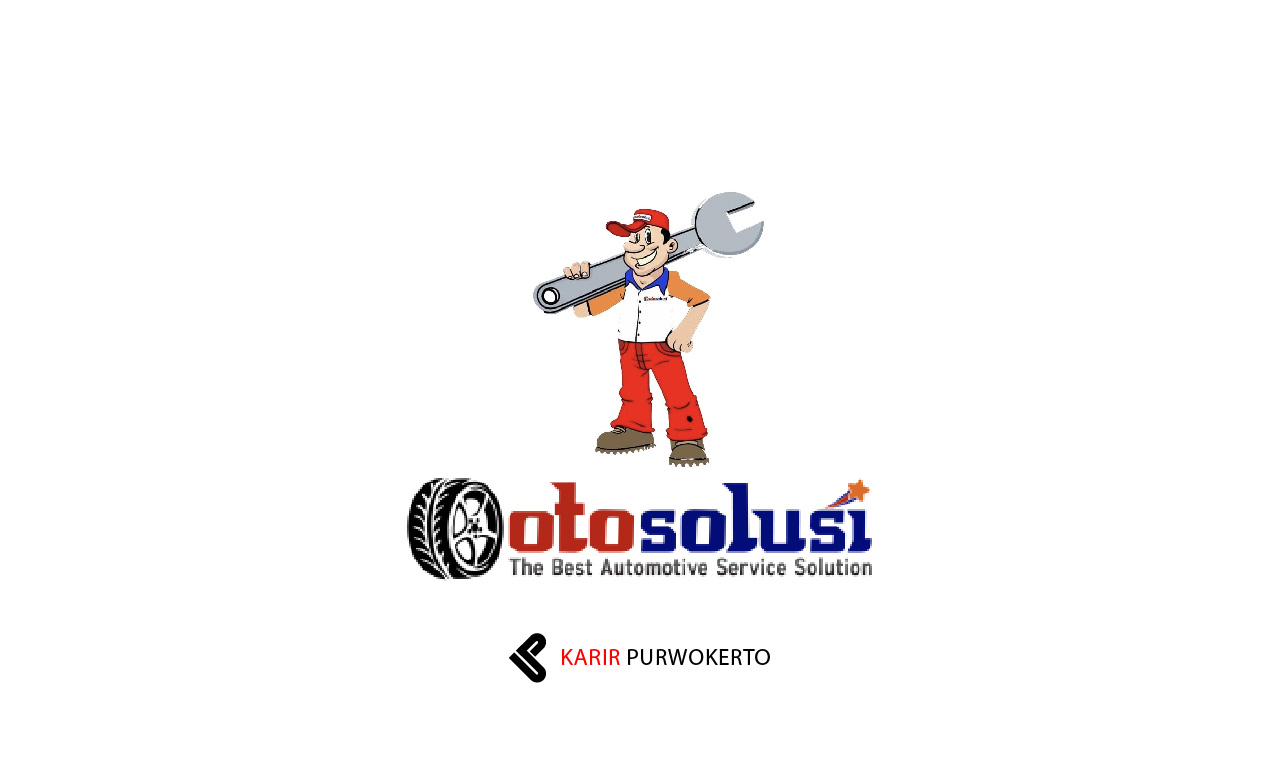 Lowongan Kerja CV Jaya Santoso Otosarana (Otosolusi)