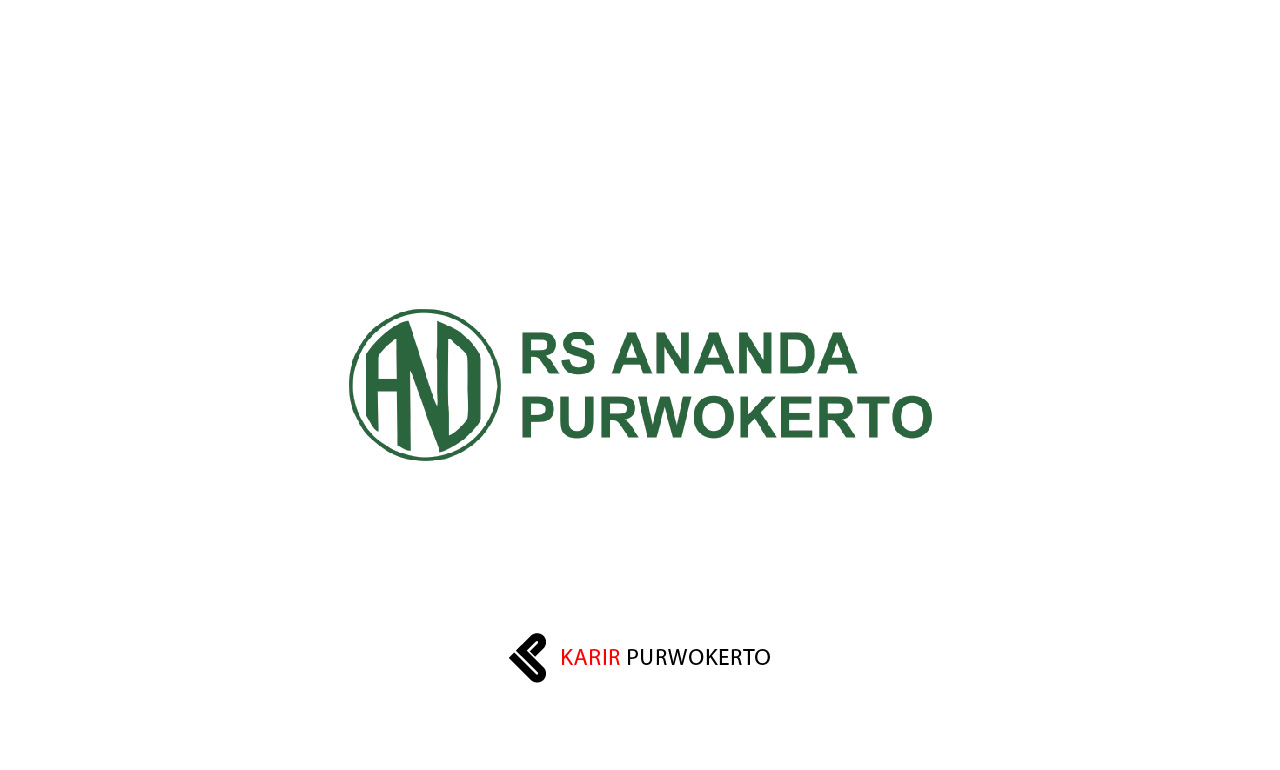 Lowongan Kerja RS Ananda Purwokerto