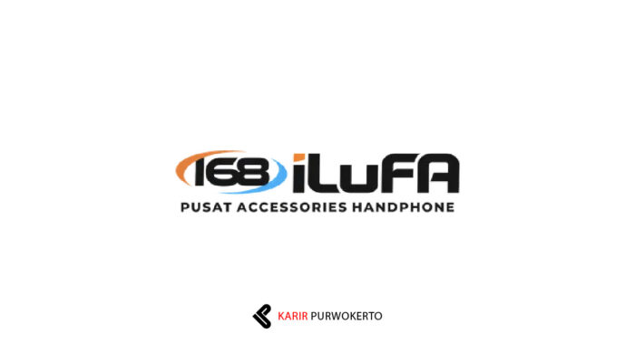 Lowongan Kerja 168 iLuFA Store – Staff Penjualan (SMA/SMK)