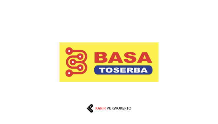 Lowongan Kerja Toko Basa Toserba – Kasir