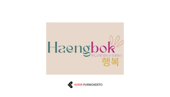Lowongan Kerja Haengbok Bouquet and Craft Purwokerto (Part Time)