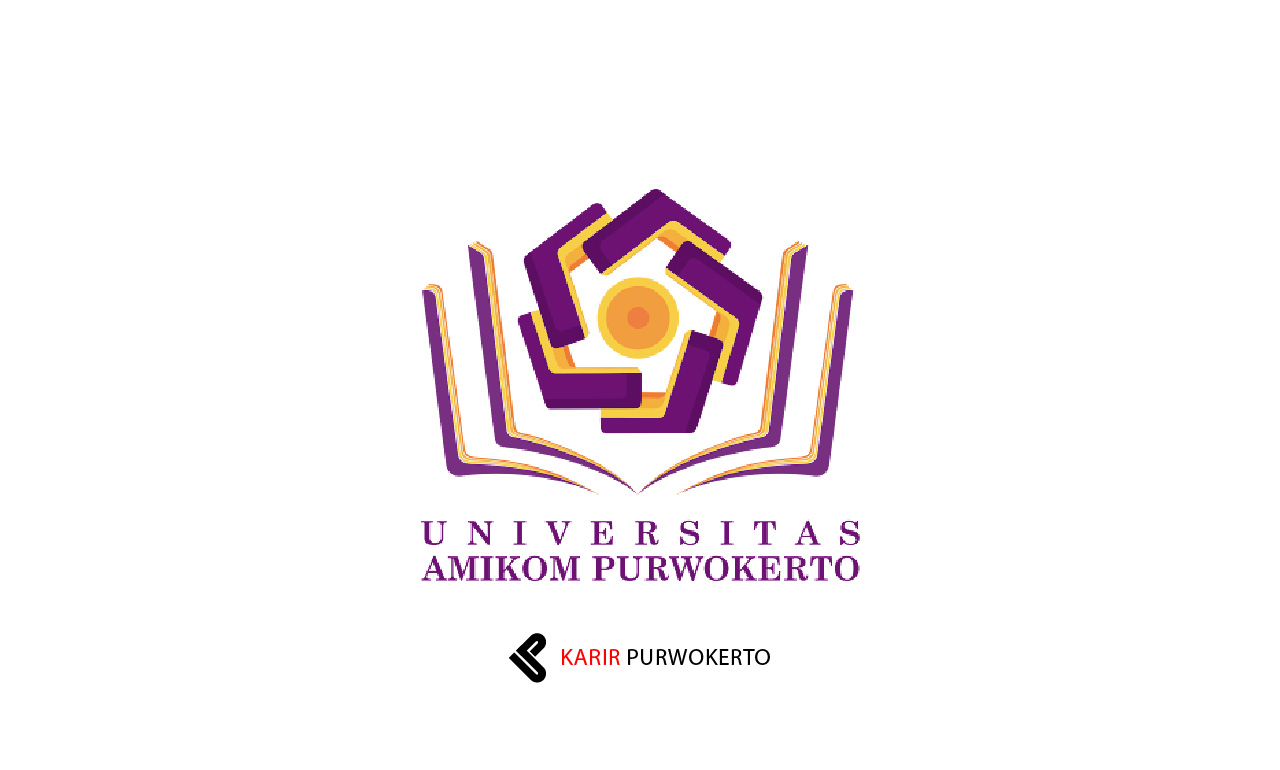 Lowongan Kerja Universitas Amikom Purwokerto