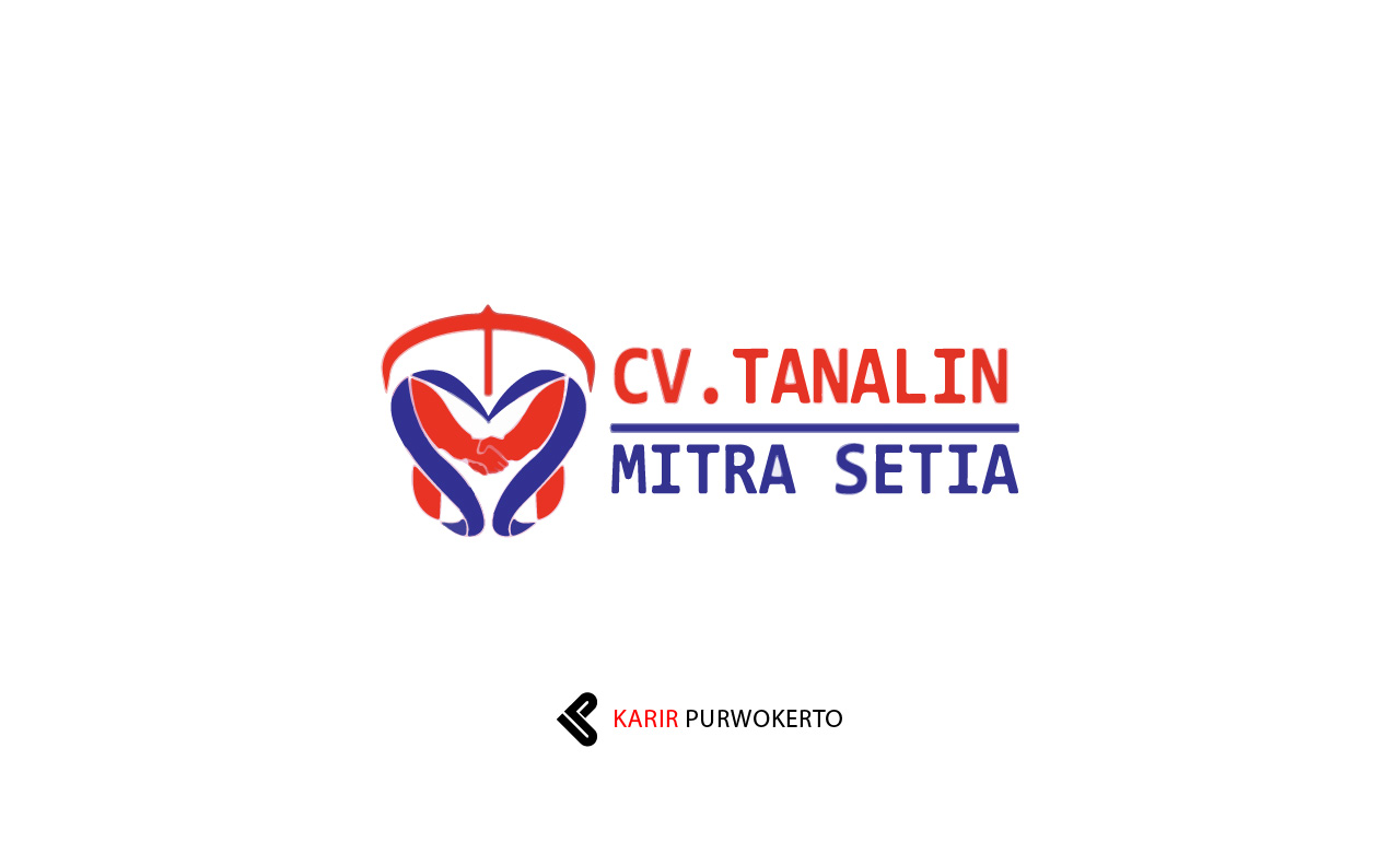 Lowongan Kerja CV Tanalin Mitra Setia