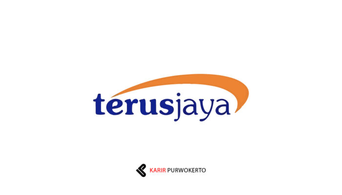 Lowongan Kerja CV Terus Jaya Cilacap