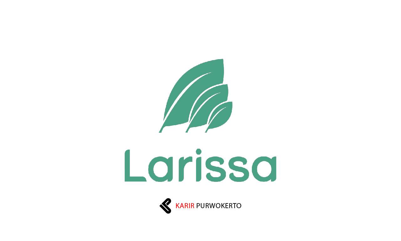 Lowongan Kerja Larissa Aesthetic Center