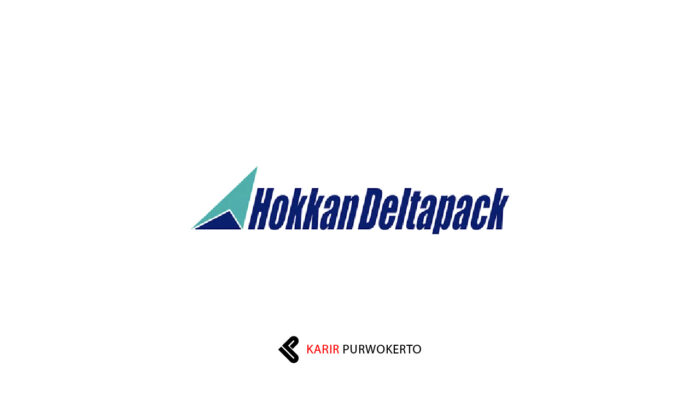 Lowongan Kerja PT Hokkan Deltapack Industri Cabang Purbalingga – SMA/SMK