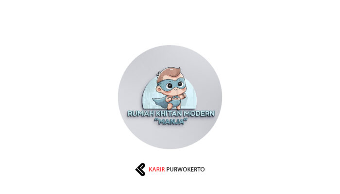 Lowongan Kerja Rumah Khitan Manja Purwokerto – Admin