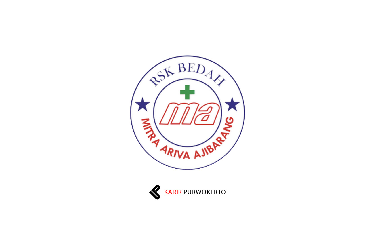 Lowongan Kerja RSKB Mitra Ariva Ajibarang