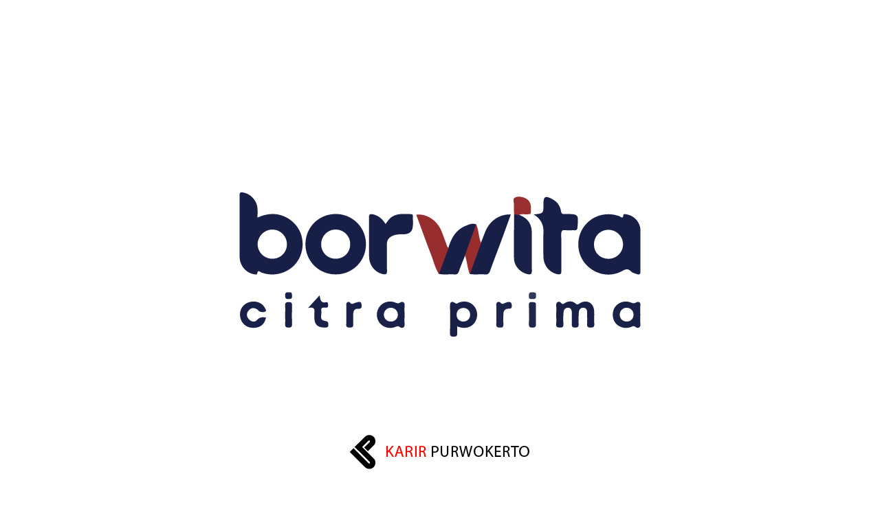 Lowongan Kerja PT Borwita Citra Prima (Borwita)