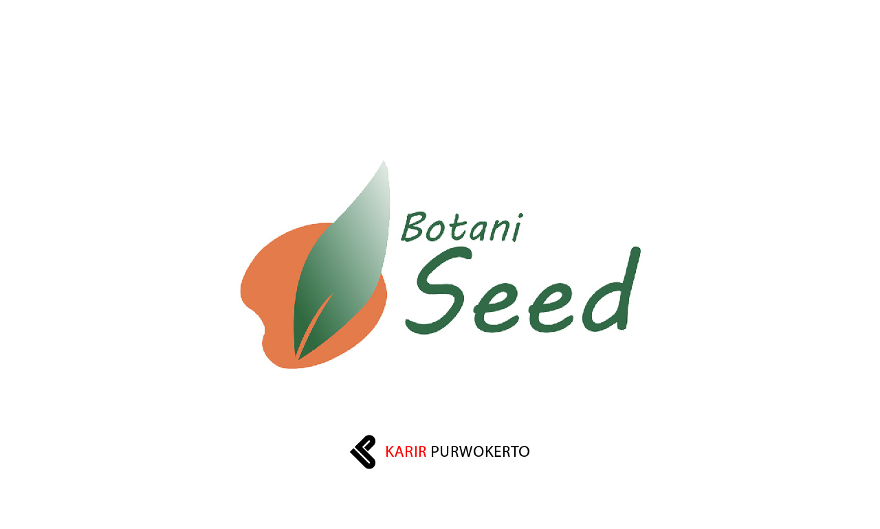 Lowongan Kerja PT Botani Seed Indonesia