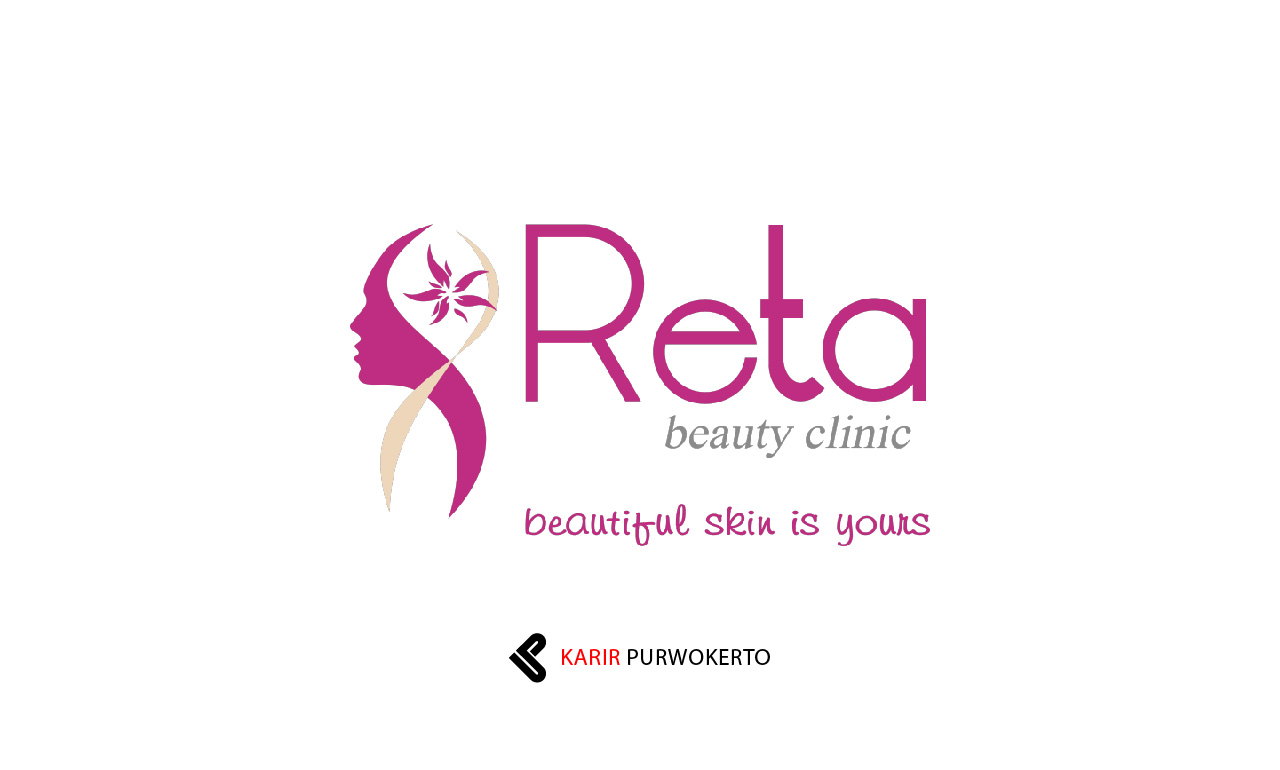 Lowongan Kerja Reta Beauty Clinic Purwokerto
