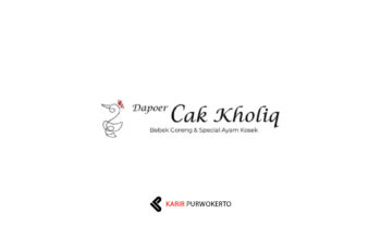 Lowongan Kerja Dapoer Cak Kholiq Purwokerto