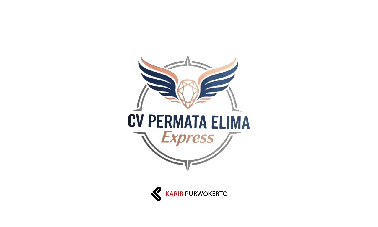 Lowongan Kerja CV Permata Elima Express