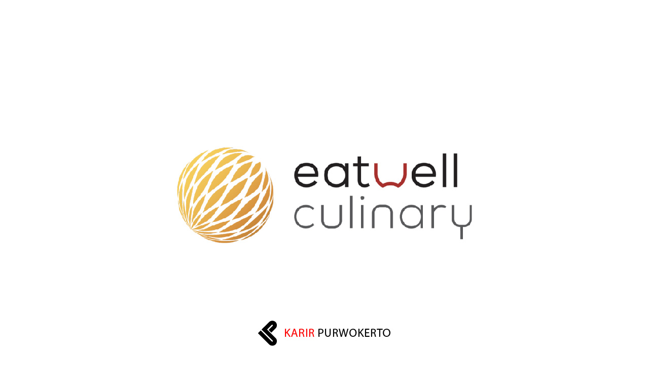Lowongan Kerja Eatwell Culinary Indonesia