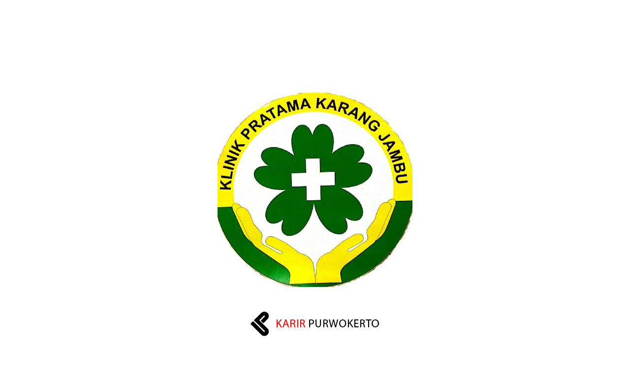 Lowongan Kerja Klinik Pratama Karangjambu