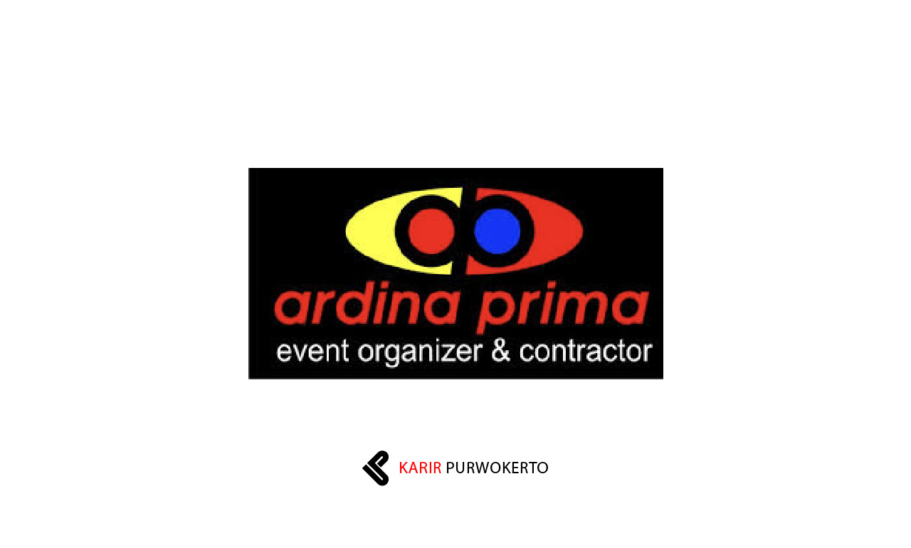 Lowongan Kerja PT Ardina Prima
