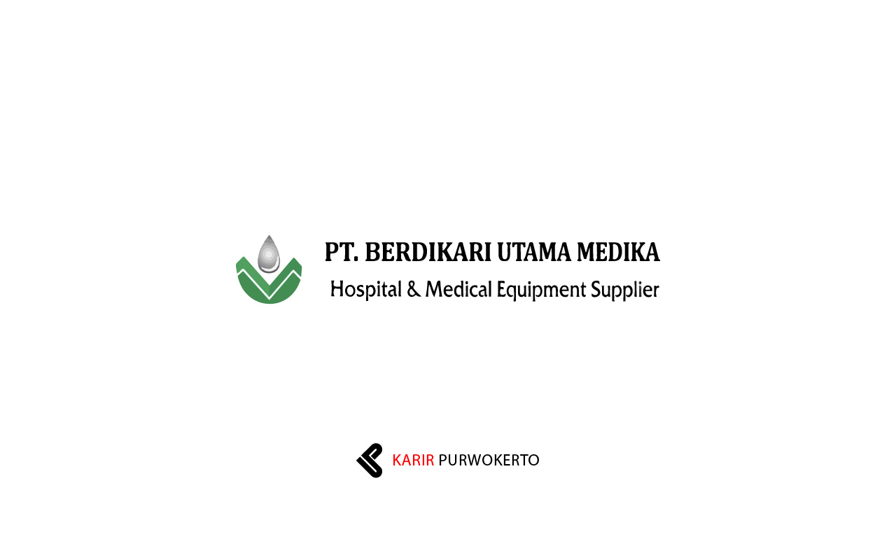 Lowongan Kerja PT Berdikari Utama Medika