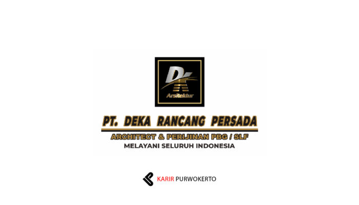 Lowongan Kerja PT Deka Rancang Persada