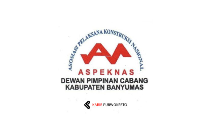 Lowongan Magang Asosiasi Pelaksana Konstruksi Nasional (ASPEKNAS) Banyumas